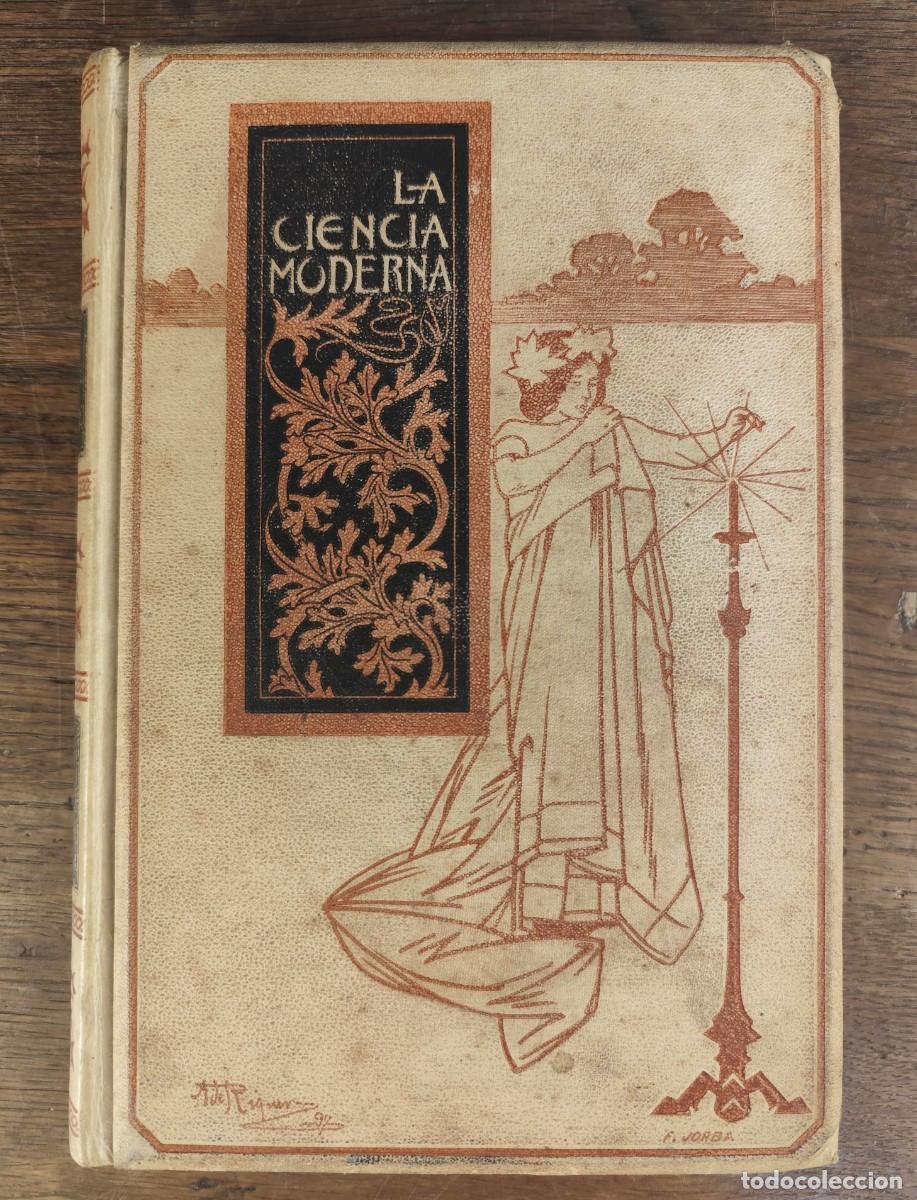 Libros antiguos: La Ciencia Moderna, Julio Brout&aacute;, edici&oacute;n ilustrada Montaner y Sim&oacute;n, 1897