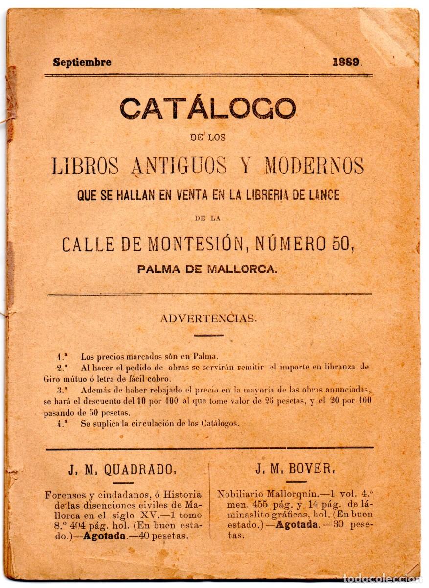 Libros antiguos: Cat&aacute;logo de los libros antiguos y modernos que se hallan en venta en la Librer&iacute;a Lance. 1889