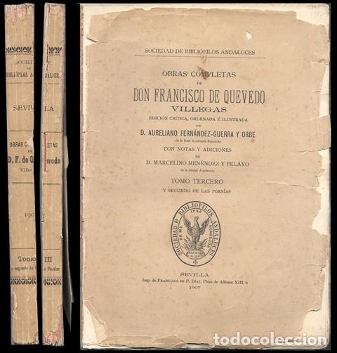 Libros antiguos: OBRAS COMPLETAS DE FCO. DE QUEVEDO VILLEGAS TOMO TERCERO Y SEGUNDO DE LAS POESIAS - A-POE-2619