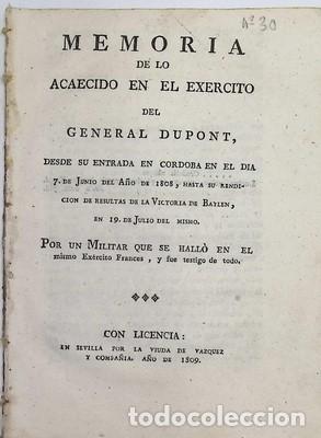 Libros antiguos: Memoria de lo acaecido en el exercito del General Dupont desde su entrada en Cordoba el 7 de Junio