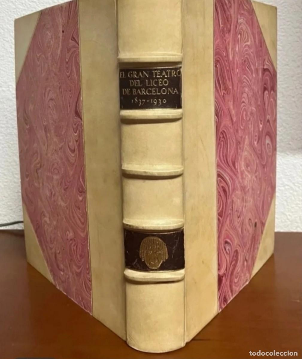 Livros antigos: EL GRAN TEATRO DEL LICEO DE BARCELONA 1931