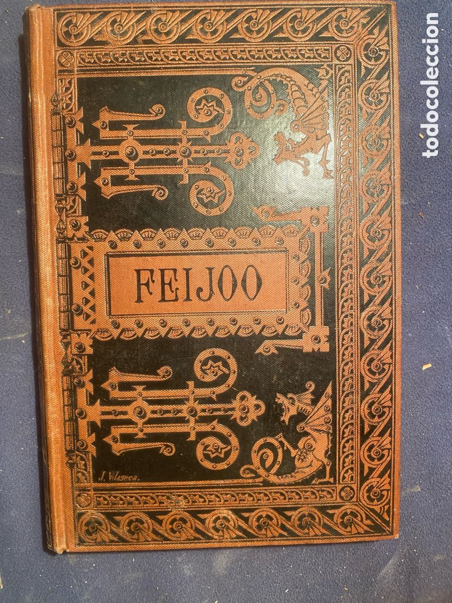 Libros antiguos: BENITO JER&Oacute;NIMO FEIJ&Oacute;O: - OBRAS ESCOGIDAS - (BIBLIOTECA CLASICA, 1884)