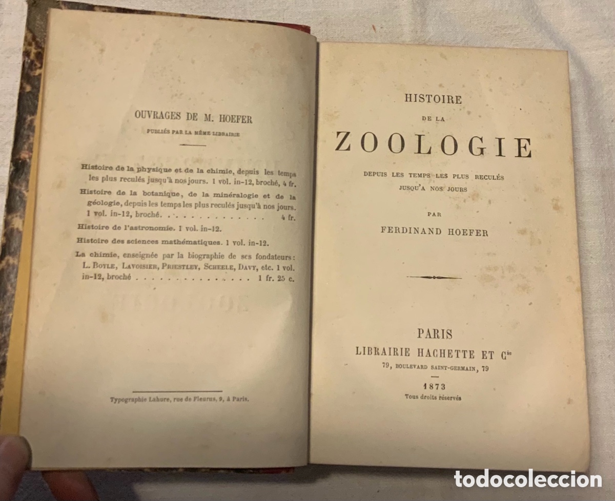 Libros antiguos: Histoire de la Zoologie. Ferdinand Hoefer. 1873