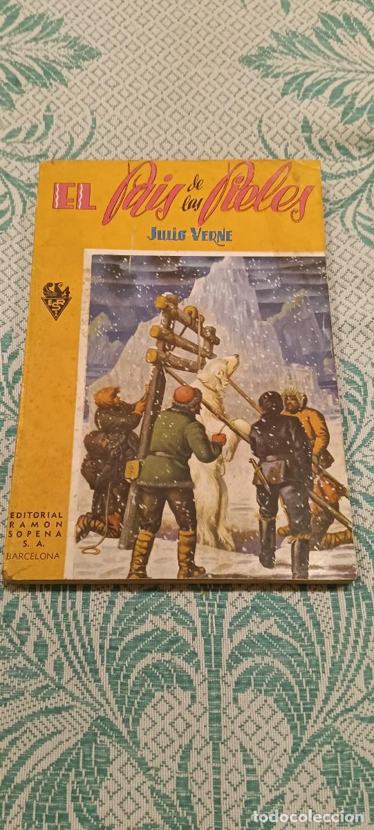 Libros antiguos: LIBRO EL PA&Iacute;S DE LAS PIELES - JULIO VERNE - EDITORIAL RAM&Oacute;N SOPENA