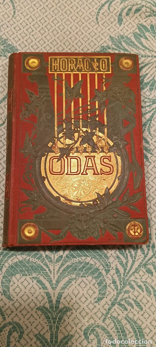 Libros antiguos: ODAS DE Q. HORACIO FLACO - M. MEN&Eacute;NDEZ PELAYO - BIBLIOTECA ARTE Y LETRAS 1882 - PRECIOSA ENCUADERNAC