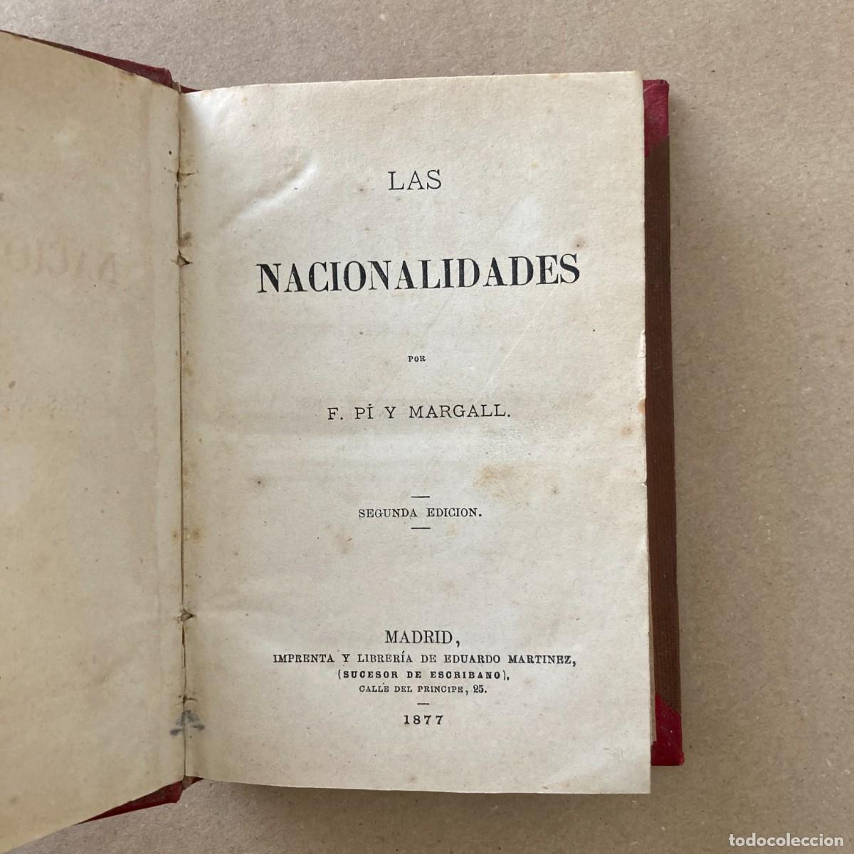 Libros antiguos: LAS NACIONALIDADES, F. PI Y MARGALL, 2&ordf; EDICI&Oacute;N, 1877