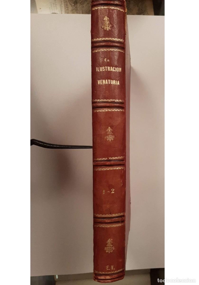 Libros antiguos: LA ILUSTRACI&Oacute;N VENATORIA. PERI&Oacute;DICO DE CAZA Y PESCA - GUTIERREZ DE LA VEGA, JOS&Eacute; (director)