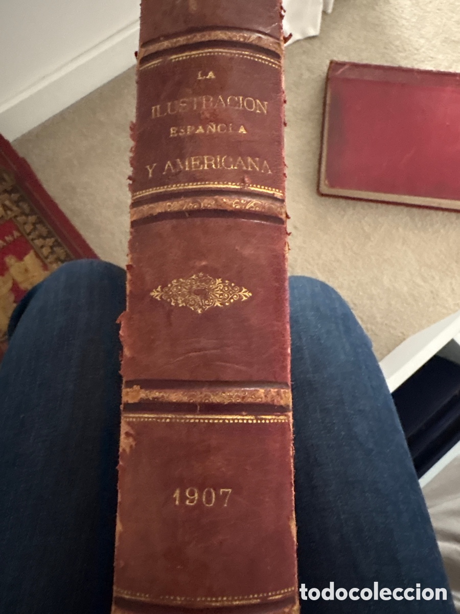 Libros antiguos: LA ILUSTRACI&Oacute;N ESPA&Ntilde;OLA Y AMERICANA 1907 &ndash; A&Ntilde;O COMPLETO &ndash; FOTOGRAF&Iacute;AS Y GRABADOS