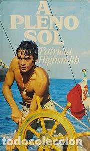 Libros antiguos: A pleno sol - Patricia Highsmith - C&iacute;rculo de Lectores