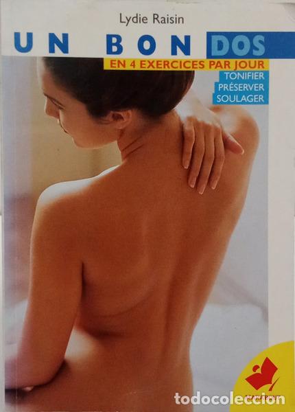 Libros antiguos: RAISIN. (Lydie) - UN BON DOS EN 4 EXERCICES PAR JOUR.