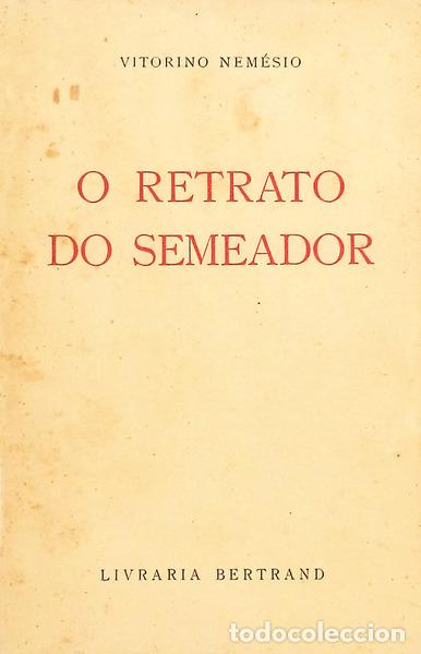 Livros antigos: NEM&Eacute;SIO. (Vitorino) - O RETRATO DO SEMEADOR. [1.&ordf; EDI&Ccedil;&Atilde;O]