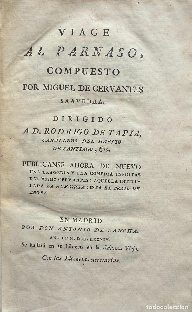 Libros antiguos: Cervantes Viage al Parnaso. Madrid, Antonio de Sancha, 1784