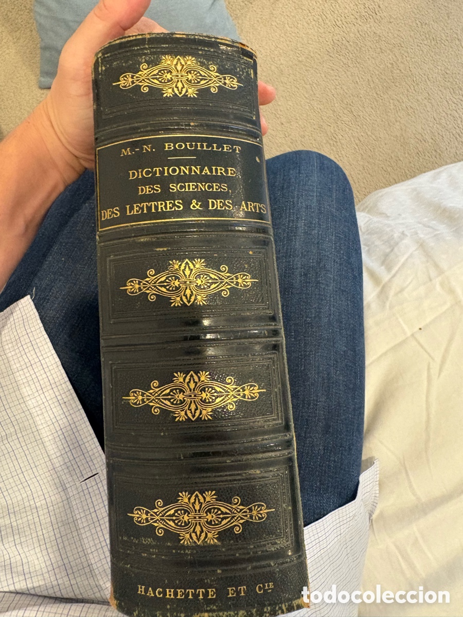 Libros antiguos: BOUILLET &ndash; DICTIONNAIRE UNIVERSEL DES SCIENCES LETTRES ET ARTS &ndash; HACHETTE 1877