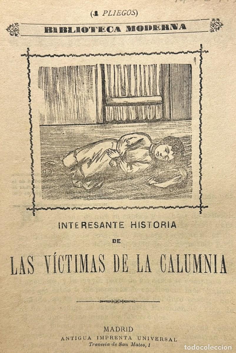 Libros antiguos: INTERESANTE historia de las v&iacute;ctimas de la calumnia.