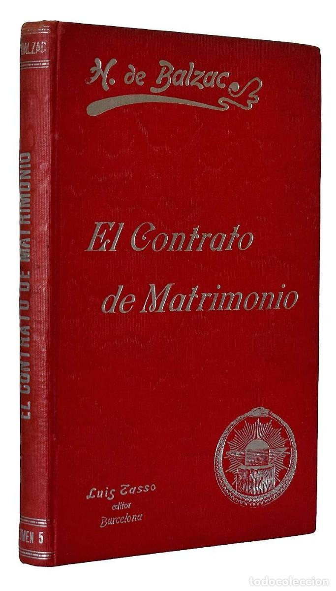 Libros antiguos: El Contrato de Matrimonio. Un Debut en la Vida - H. de Balzac