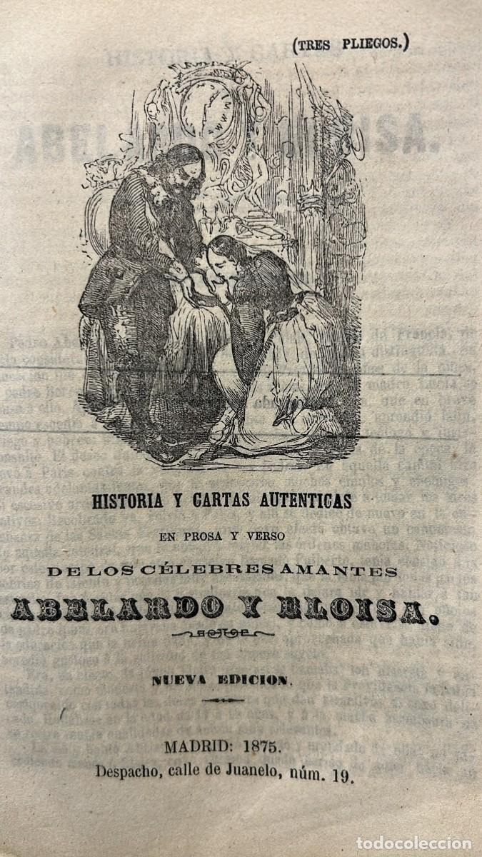 Libros antiguos: HISTORIA y cartas aut&eacute;nticas en prosa y verso de los c&eacute;lebres amantes Abelardo y Eloisa. Nueva edici