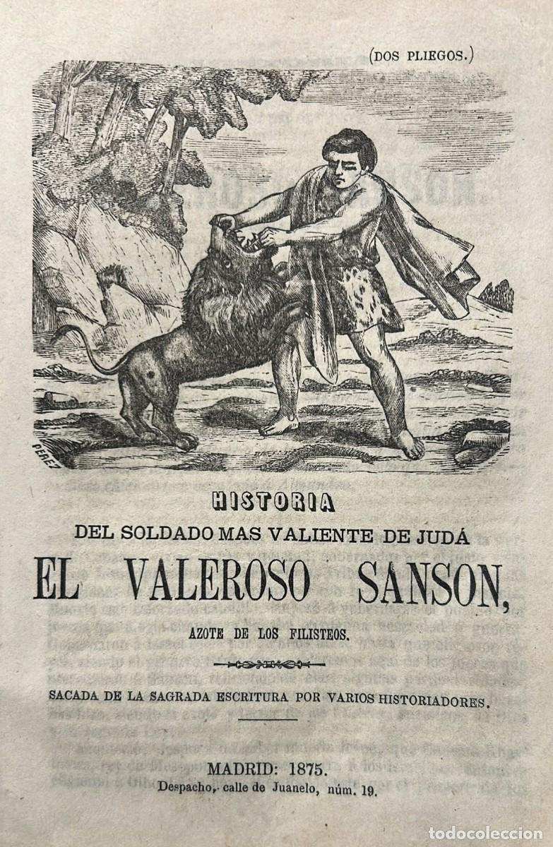 Libros antiguos: HISTORIA del soldado mas valiente de Jud&aacute; el valeroso Sanson, azote de los filisteos.