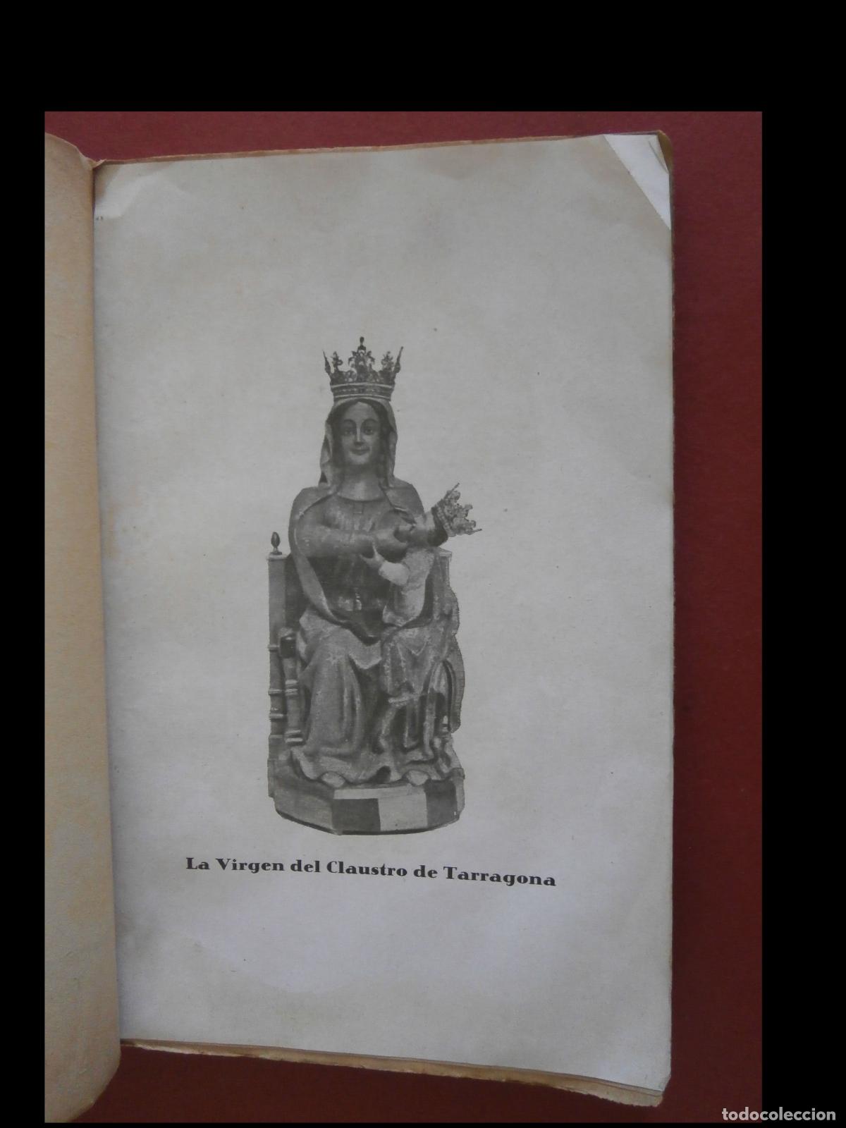 Libros antiguos: La Virgen de Tarragona. Monograf&iacute;a del culto e imagen de la Virgen del Claustro. A. Balcells