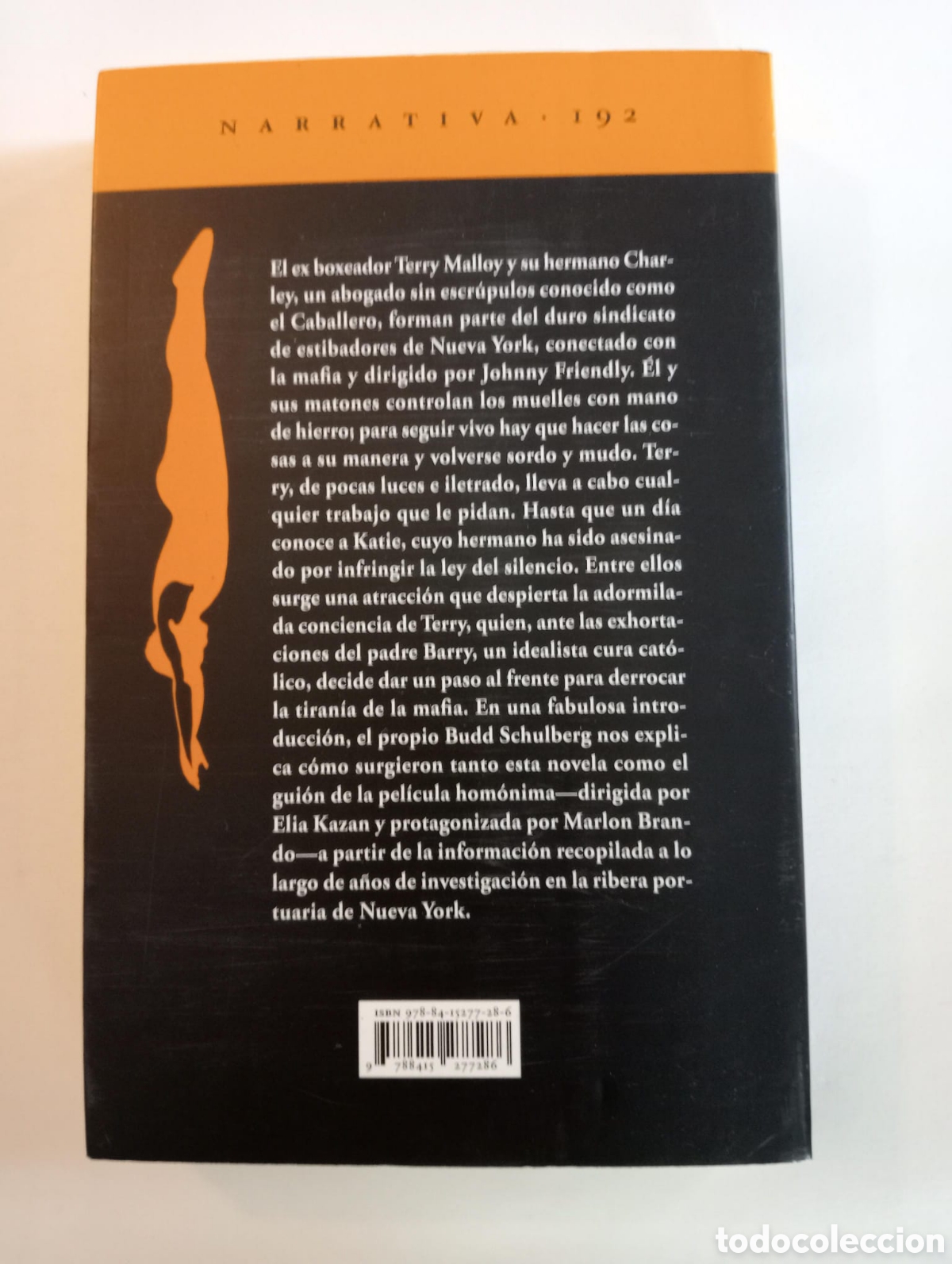 Libros antiguos: La ley del silencio / Schulberg, Budd. Acantilado, 2011 - Foto 4
