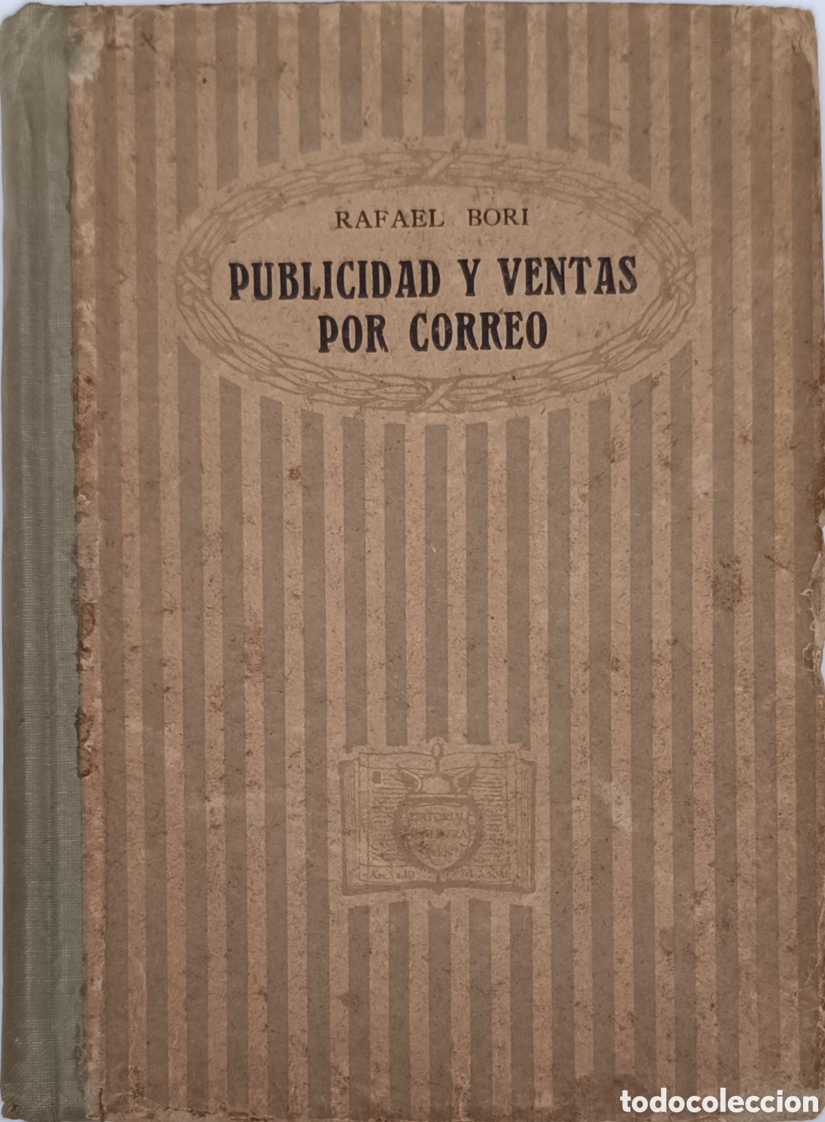 Libros antiguos: Publicidad y ventas por correo. De Rafael Bori. 1923