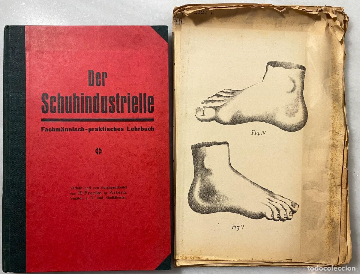Libros antiguos: FRANKE, H. Der Schuhindustrielle. Raro tratado de fabricaci&oacute;n de zapatos en alem&aacute;n. 1924.