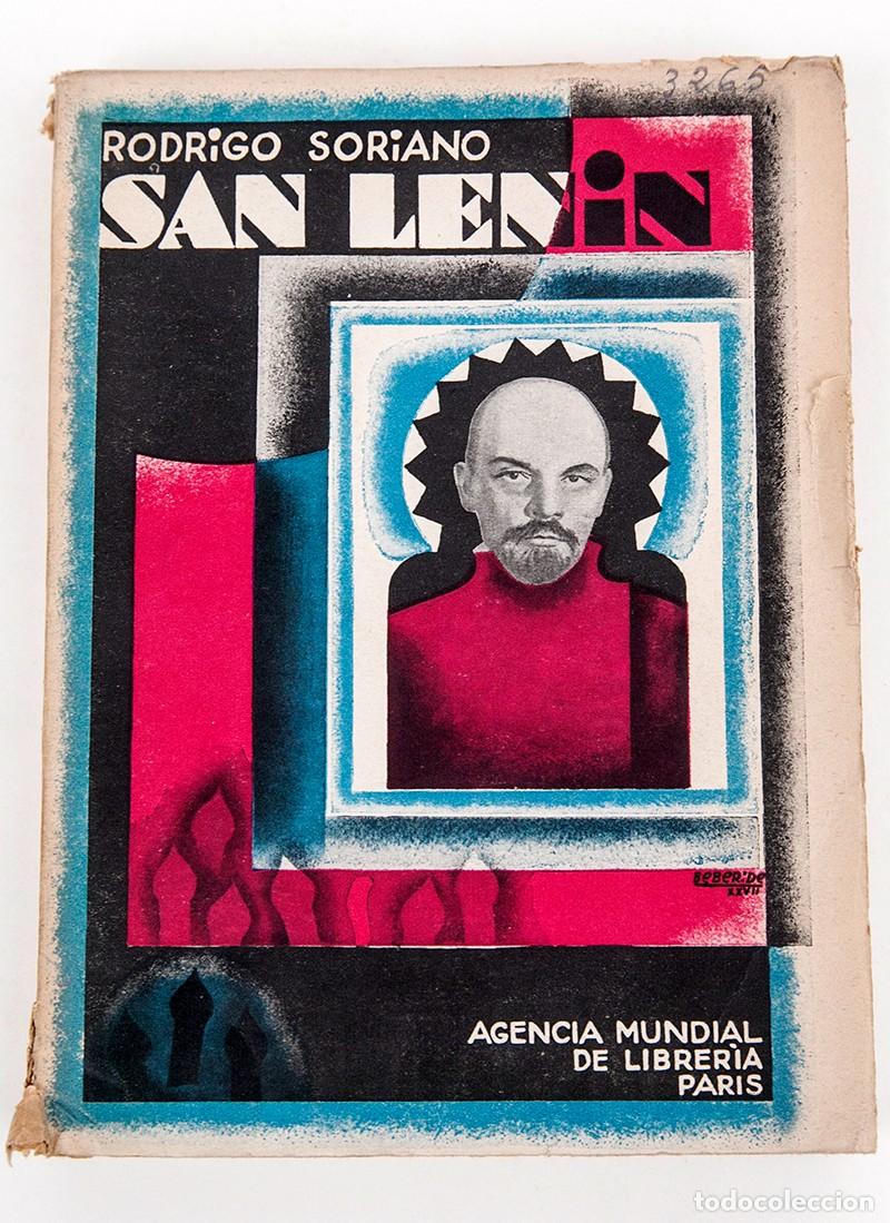 Libros antiguos: SAN LENIN - RODRIGO SORIANO - 1927