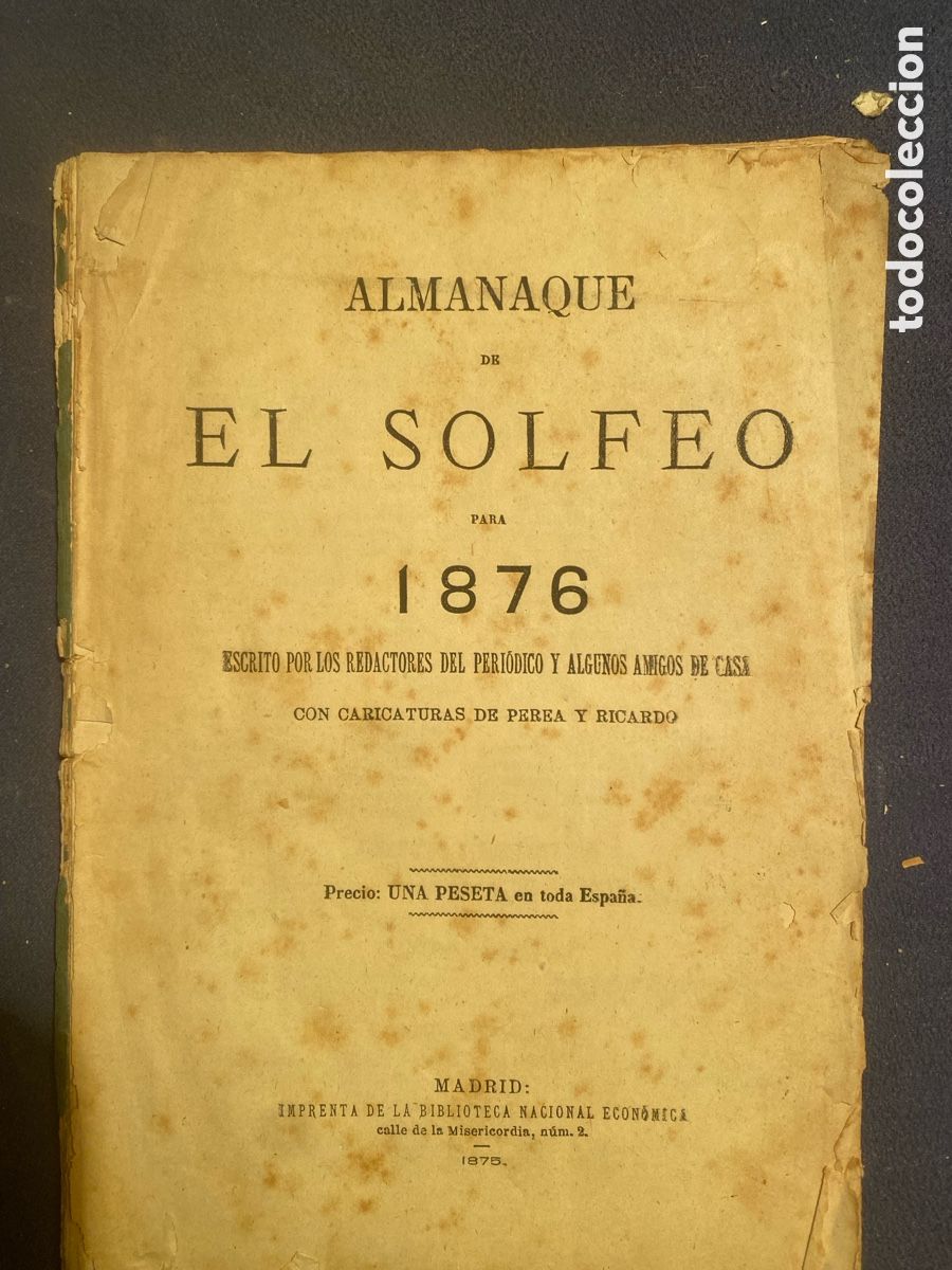 Libros antiguos: - ALMANAQUE de EL SOLFEO para 1876 escrito por ... - (MADRID, 1875) (LEOPOLDO ALAS - CLARIN-)