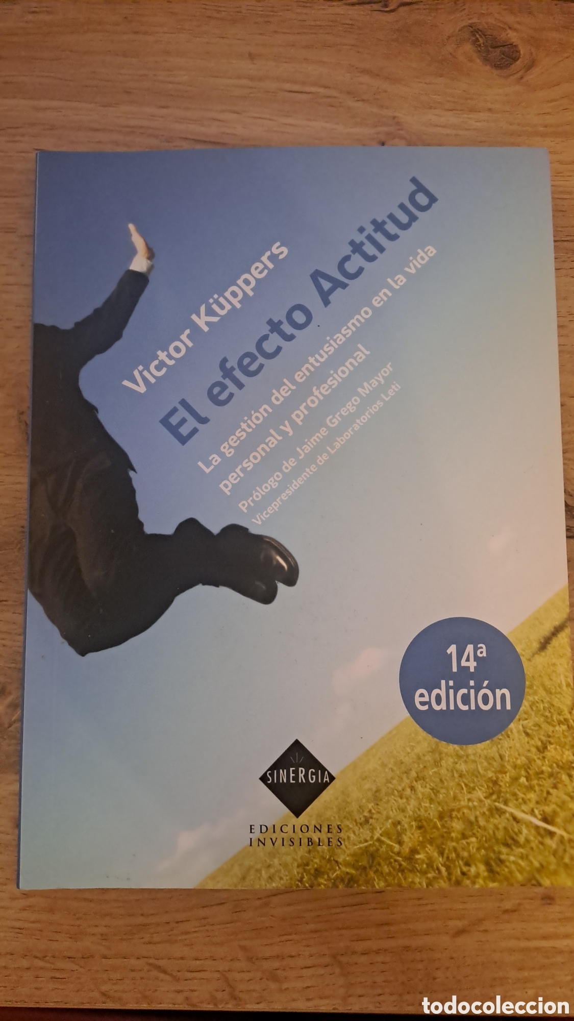Libros antiguos: El efecto actitud - Victor K&uuml;ppers - Sinergia. Ediciones invisibles