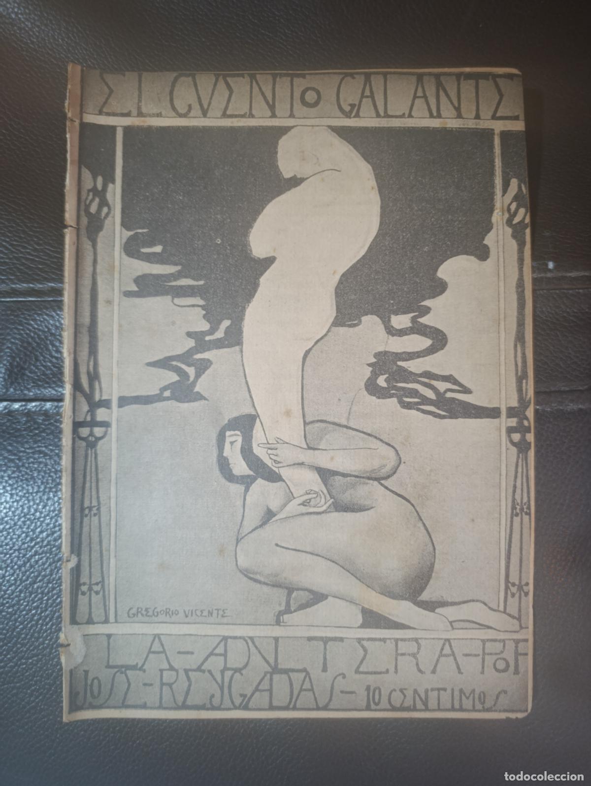 Libros antiguos: EL CUENTO GALANTE LA ADULTERA JOSE REYGADAS 1913