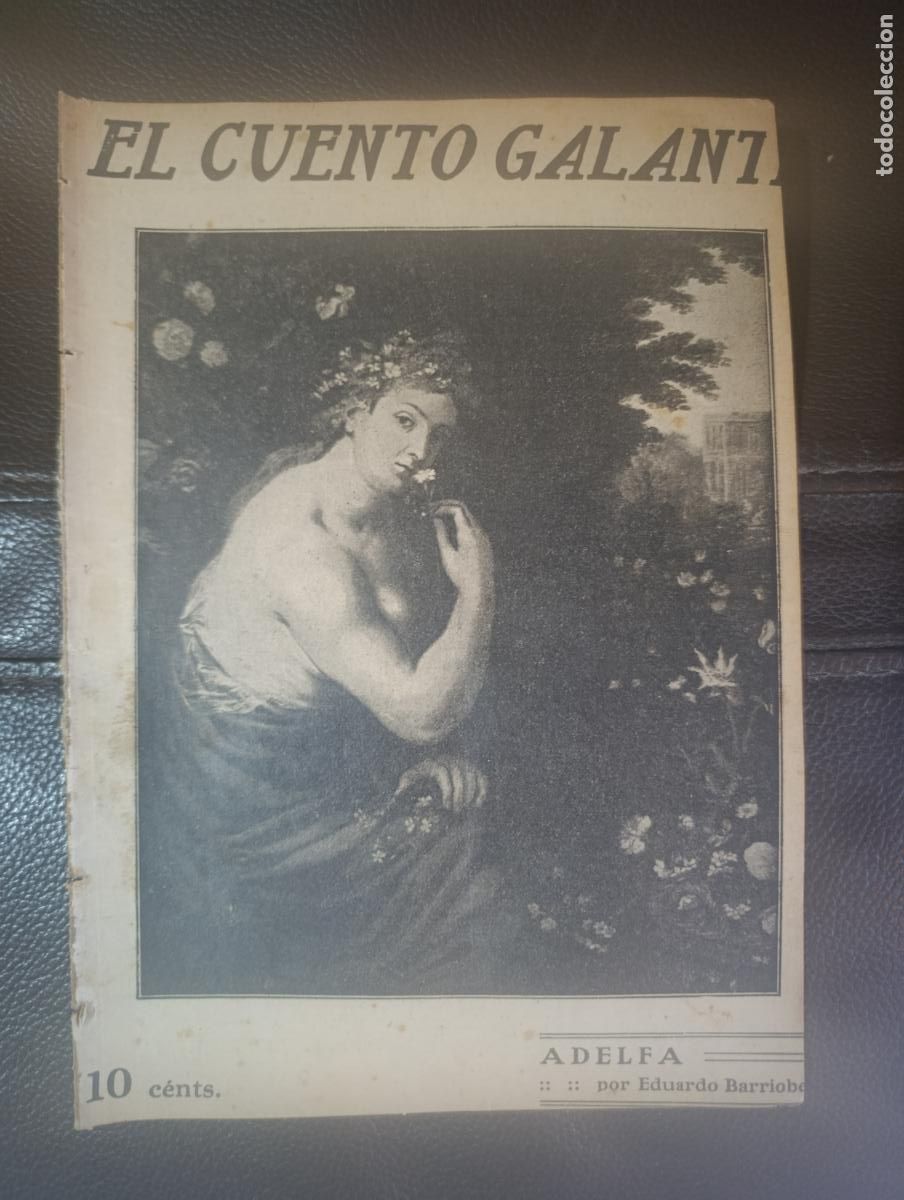 Libros antiguos: EL CUENTO GALANTE ADELFA EDUARDO BARRIOBERO 1913