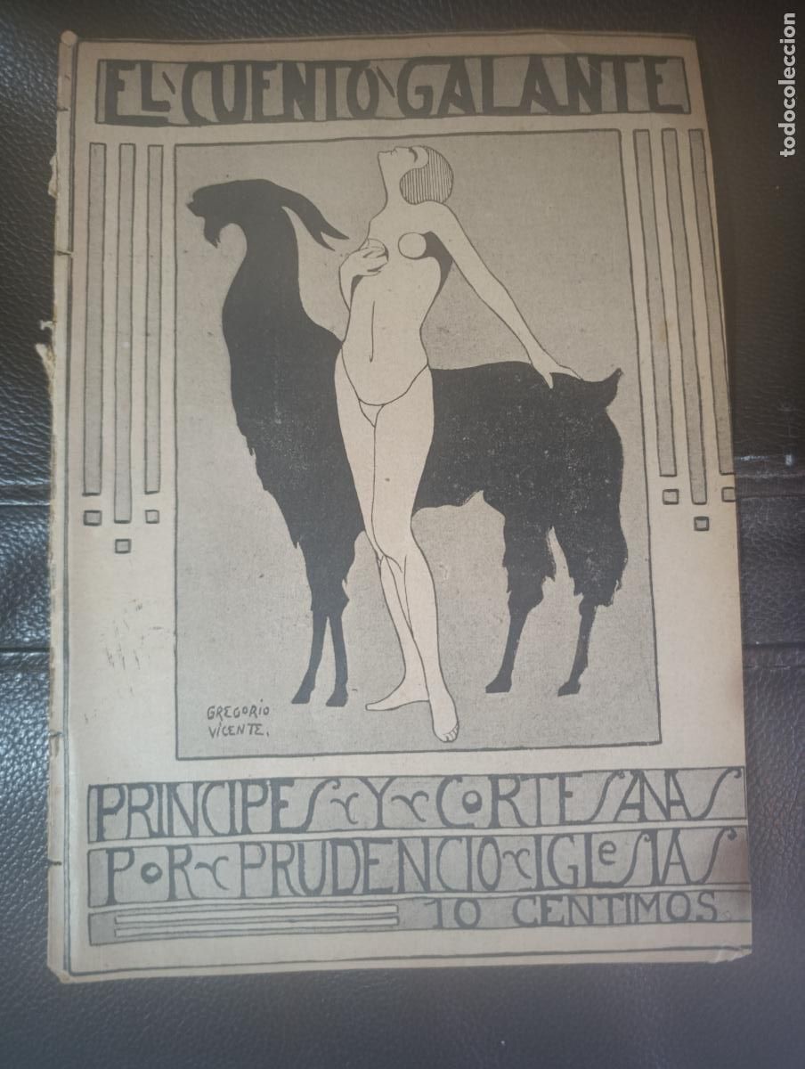 Libros antiguos: EL CUENTO GALANTE PRINCIPES Y CORTESANAS PRUDENCIO IGLESIAS 1913