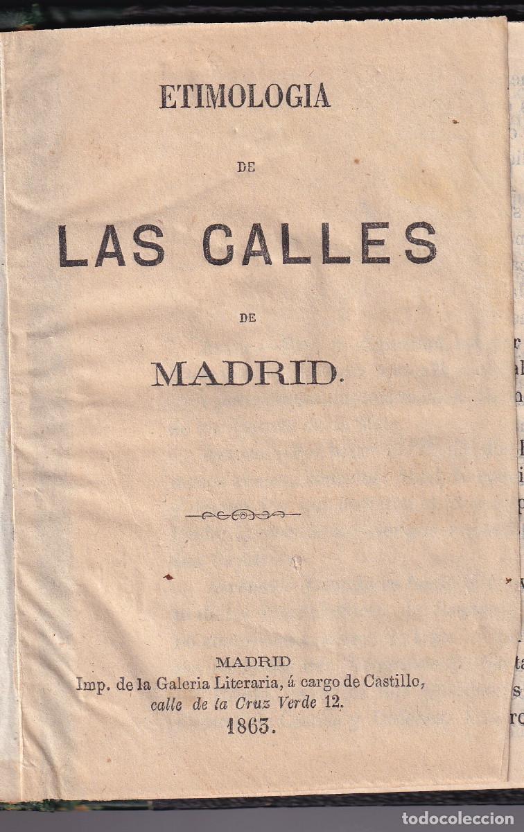 Libros antiguos: ETIMOLOG&Iacute;A DE LAS CALLES DE MADRID. IMP. DE LA GALER&Iacute;A LITERARIA, 1863. MUY RARO