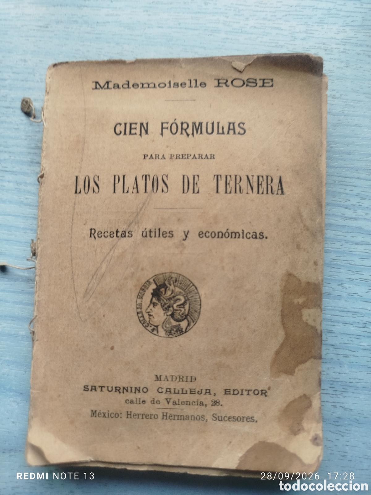 Libros antiguos: Cien f&oacute;rmulas preparar platos de ternera.saturnino calleja
