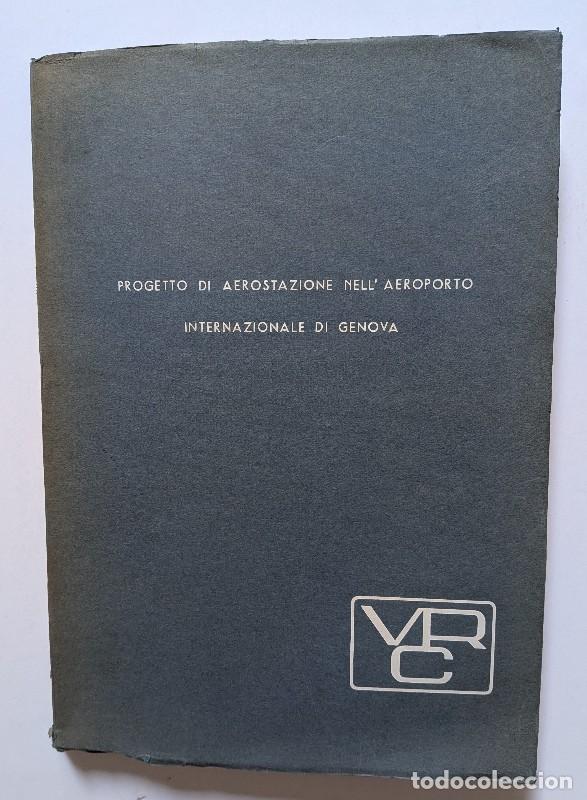Libros antiguos: Progetto di aerostazione nell'aeroporto internazionale di Genova - Valtolina - Rusconi Clerici - VCR