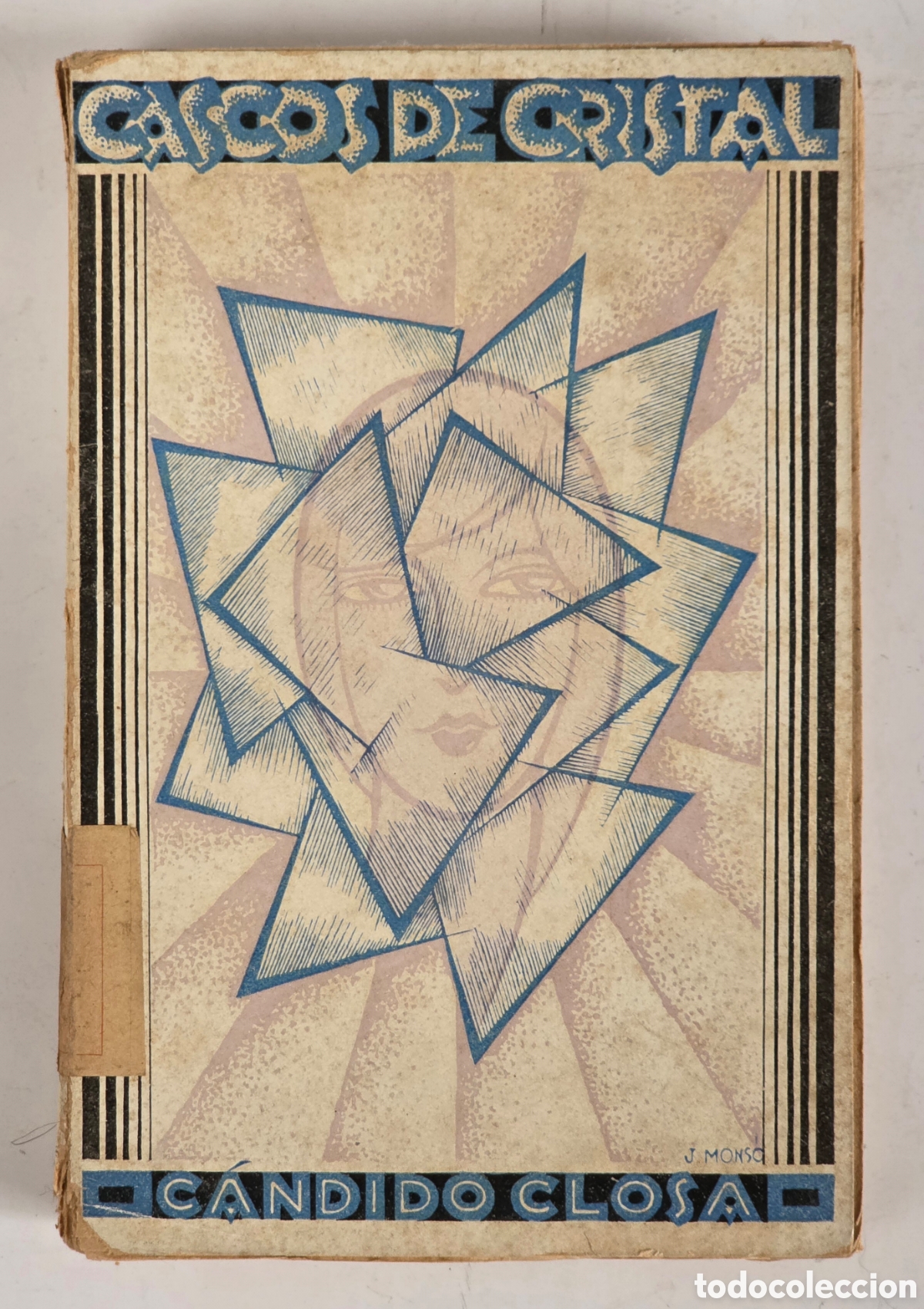 Antiquarische B&uuml;cher: Cascos de Cristal - C&aacute;ndido Closa 1929 - Portada de J. Mons&oacute; - Relatos - Calaf