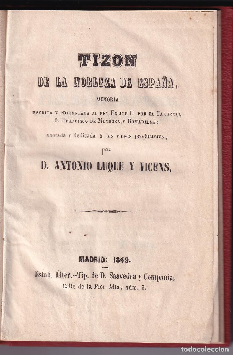 Libros antiguos: F. MENDOZA Y BOBADILLA: TIZ&Oacute;N DE LA NOBLEZA DE ESPA&Ntilde;A. 1849 PRIMERA EDICI&Oacute;N ESPA&Ntilde;OLA. LUQUE Y VICENS