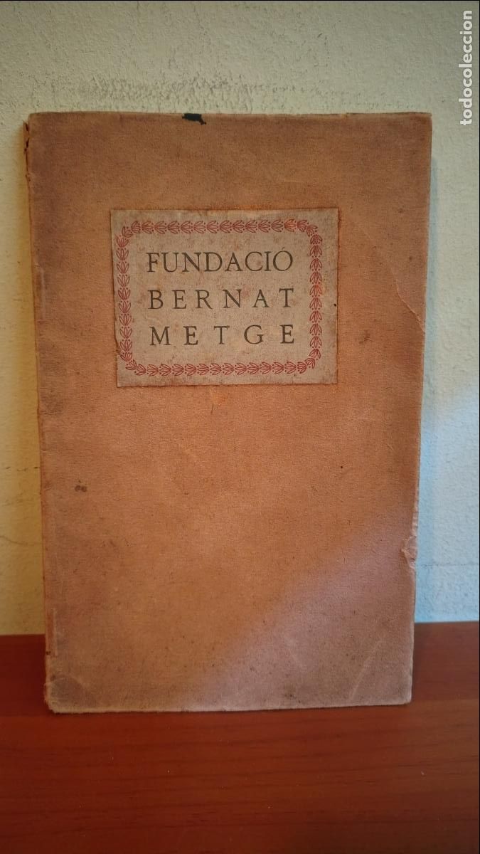 Libros antiguos: CATALEG FUNDACIO BERNAT METGE - A&Ntilde;O 1924 - RARO.