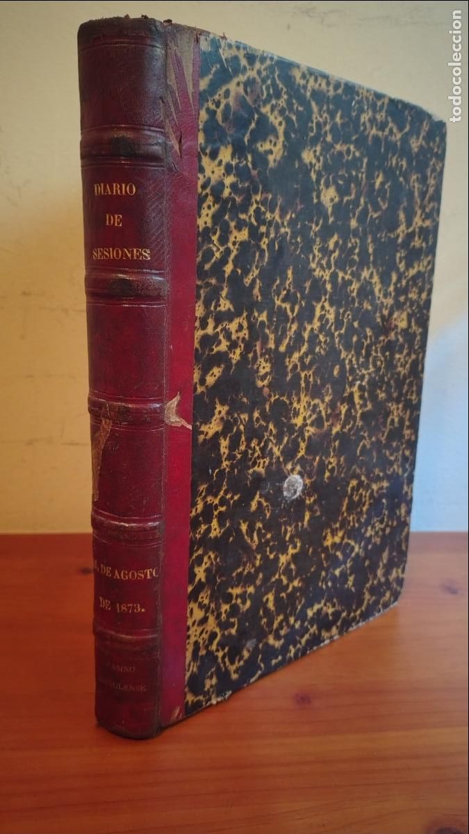 Libros antiguos: DIARIO DE CORTES CONSTITUYENTES I REPUBLICA ESPA&Ntilde;OLA - A&Ntilde;O 1873.