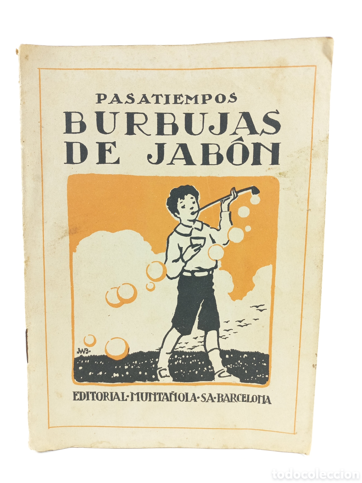 Libros antiguos: Pasatiempos. Burbujas de Jab&oacute;n. Editorial Munta&ntilde;ola.