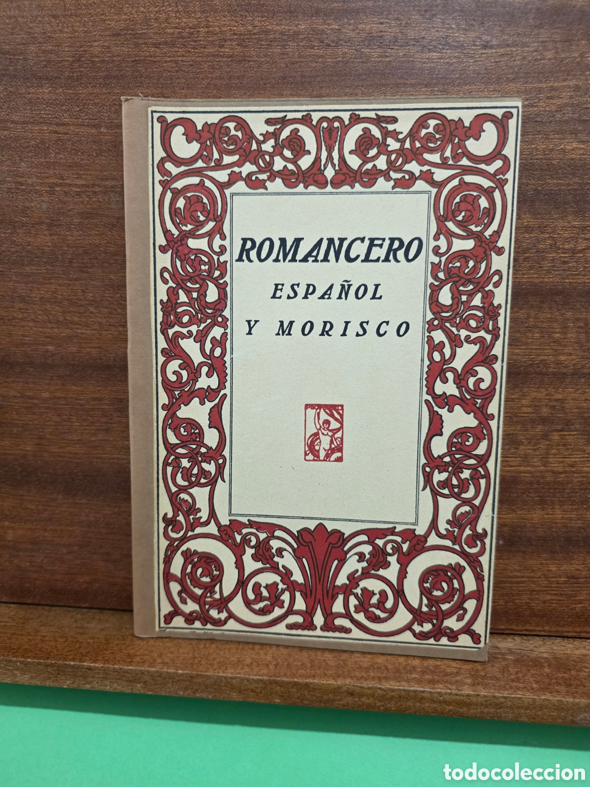 Libros antiguos: &rdquo;&rdquo;ROMANCERO ESPA&Ntilde;OL Y MORISCO&rdquo;&rdquo;.. EDITORIAL PROMETEO...&iquest;&iquest;A&Ntilde;OS 30??...