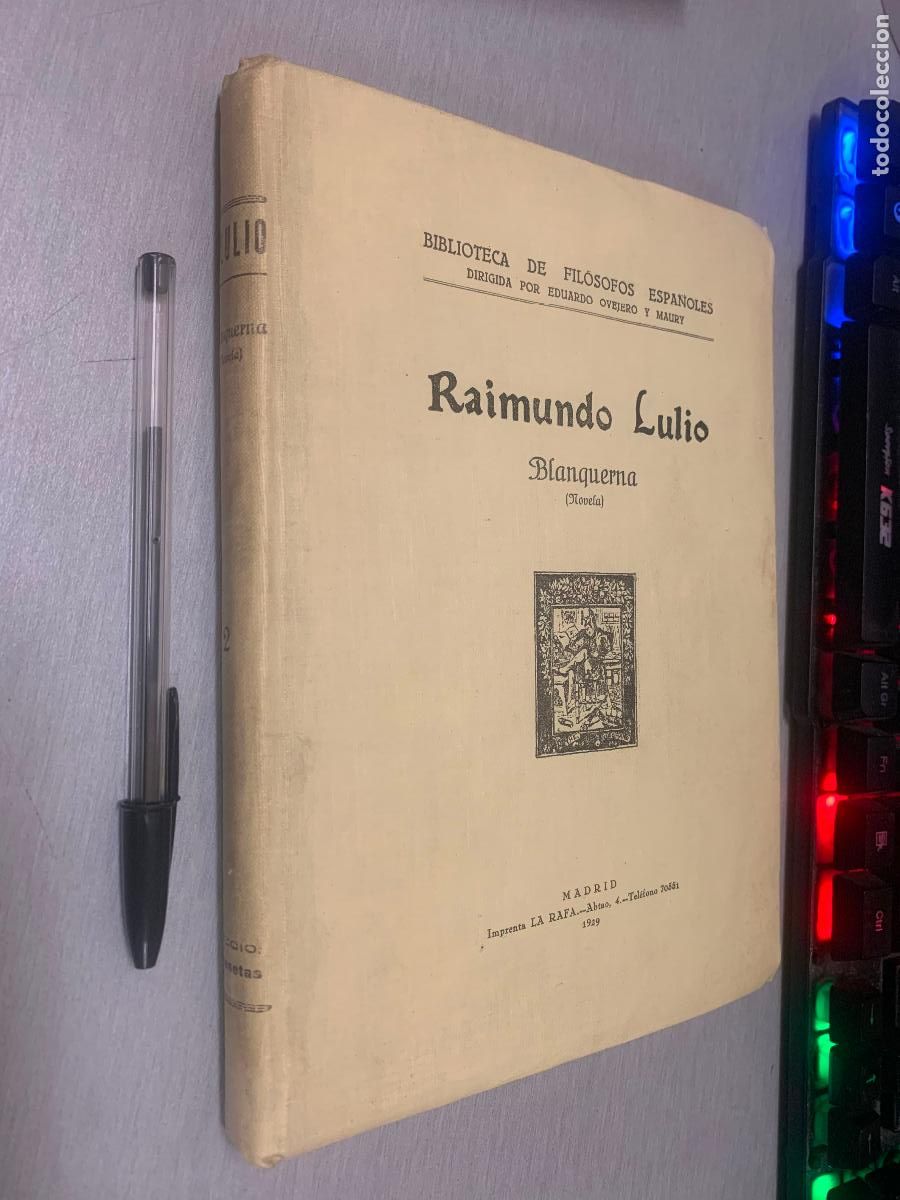 Libros antiguos: BLANQUERNA, MAESTRO DE LA PERFECCI&Oacute;N CRISTIANA / TOMO SEGUNDO / RAIMUNDO LULIO / MADRID 1929