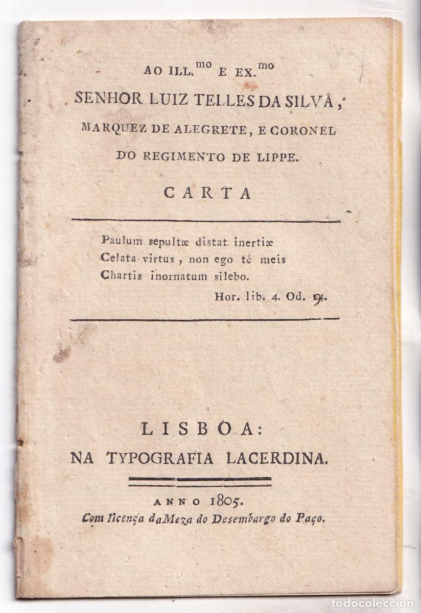 Libros antiguos: GASTAO DA CAMARA COUTINHO: CARTA A LUIS TELLES DA SILVA, MARQU&Eacute;S DE ALEGRETE. LISBOA, 1805 PORTUGAL