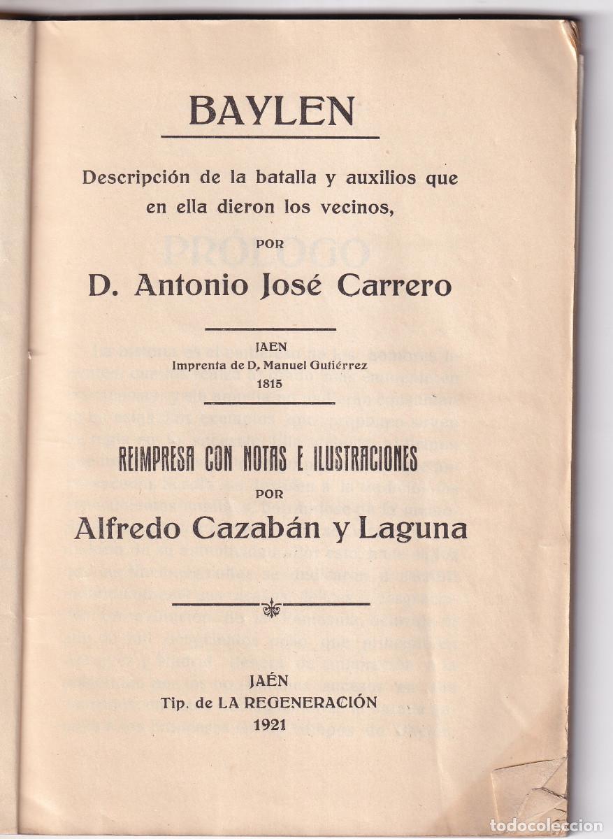 Libros antiguos: ANTONIO JOS&Eacute; CARRERO: BAIL&Eacute;N. DESCRICI&Oacute;N DE LA BATALLA. JA&Eacute;N, 1921. GUERRA DE LA INDEPENDENCIA