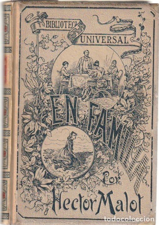 Libros antiguos: En familia / H&eacute;ctor Malot-1895