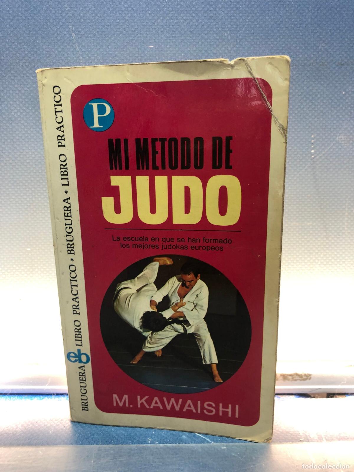 Libros antiguos: Mi Metodo De Judo, M.Kawaishi, Bruguera