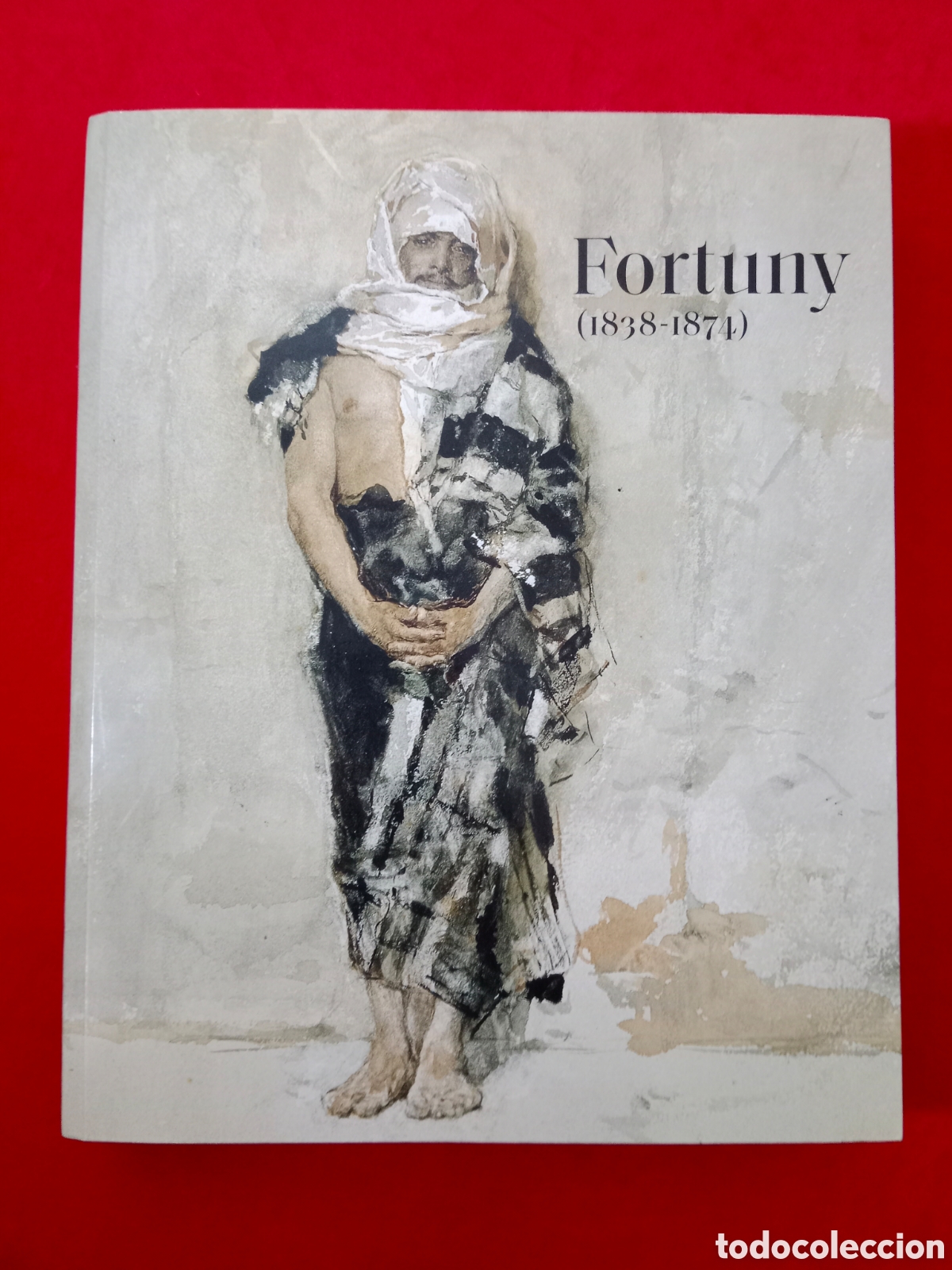 Libros antiguos: FORTUNY 1838-1874, CAT&Aacute;LOGO MUSEO NACIONAL DEL PRADO