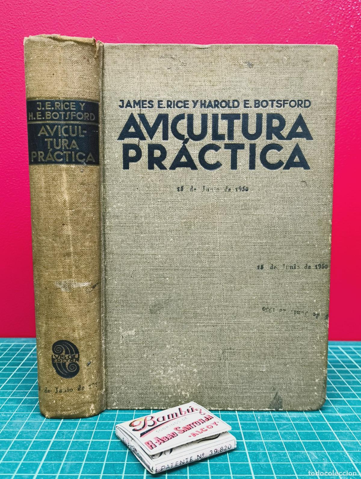 Libros antiguos: Avicultura pr&aacute;ctica - James E. Rice y Harold E. Botsford