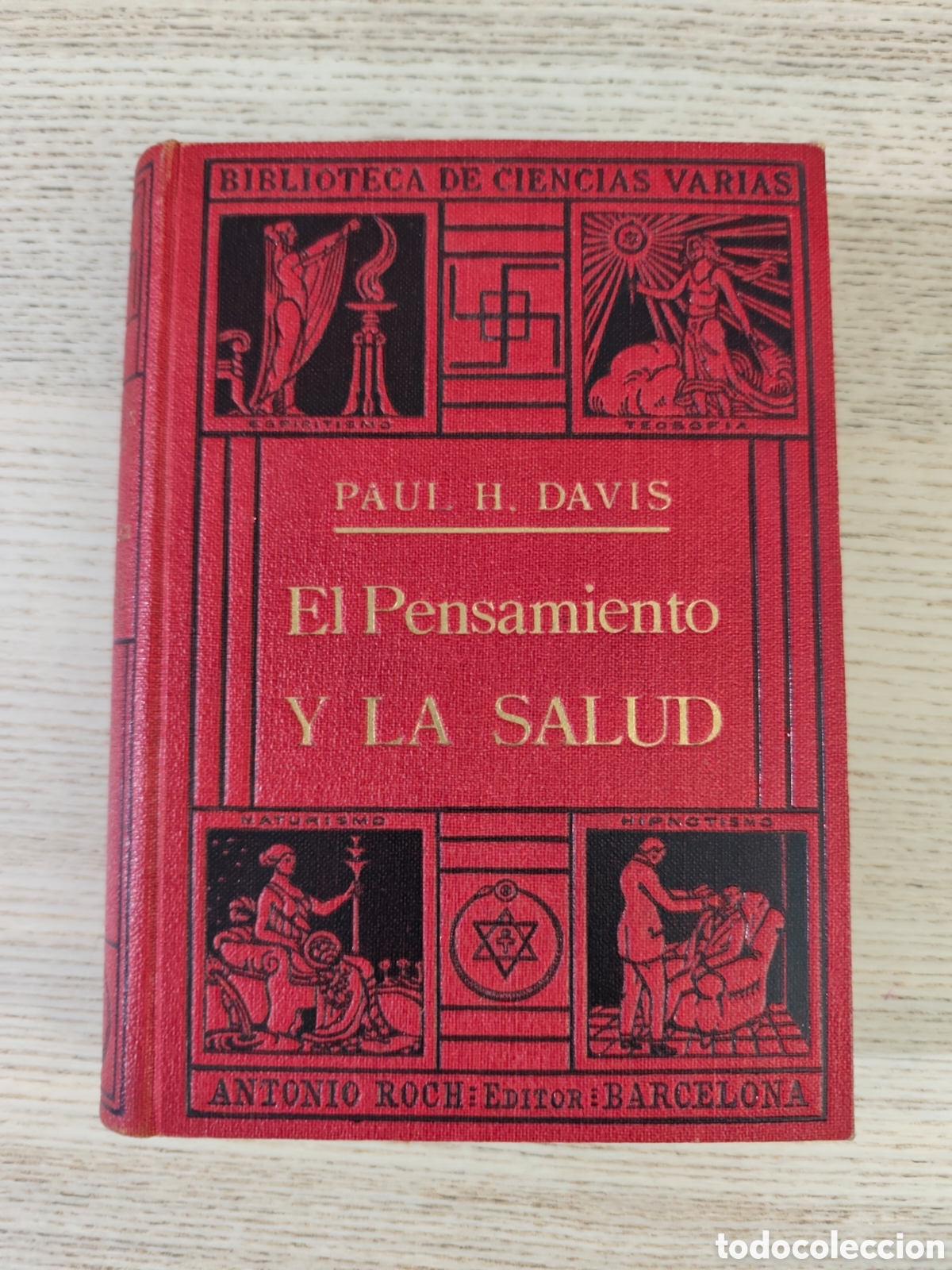 Libros antiguos: El Pensamiento y la Salud. Paul H. Davis