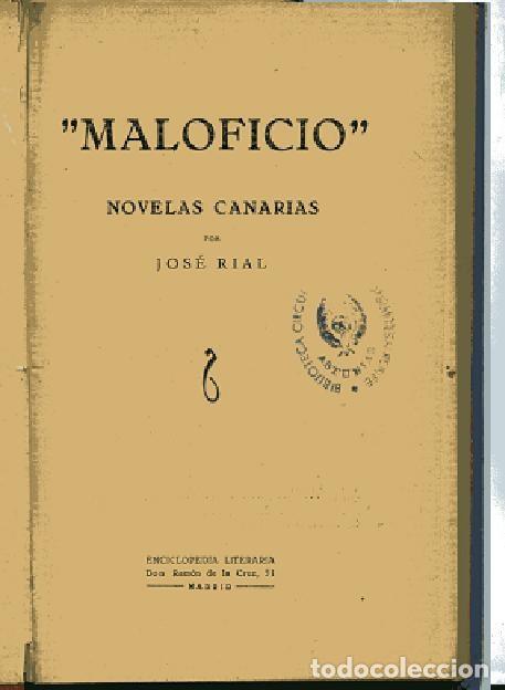 Libri antichi: RIAL,, MALOFICIO , NOVELAS CANARIAS 1928 , . . ejemplar &uacute;nico en la red