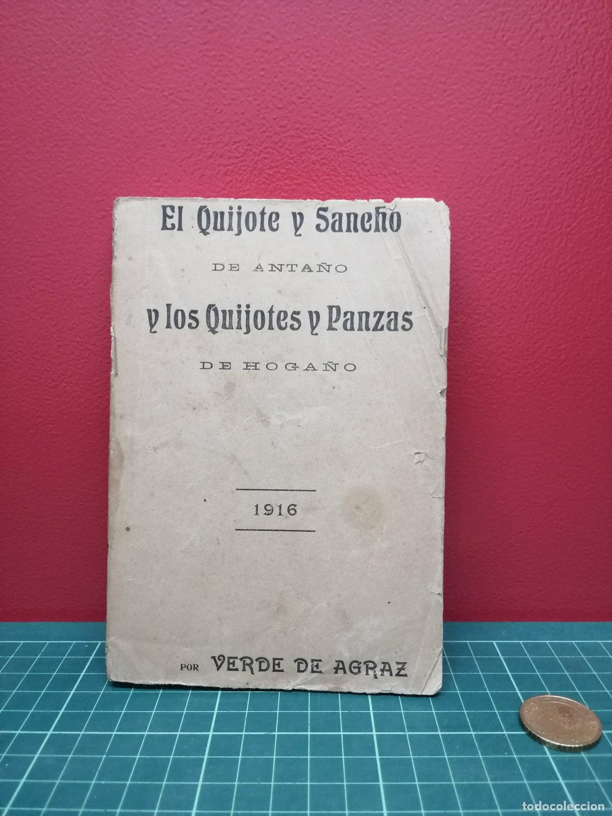 Libros antiguos: El Quijote y Sancho de anta&ntilde;o y los Quijotes y Panzas de hoga&ntilde;o - Verde de Agraz